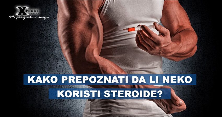 Kako prepoznati da li neko koristi steroide?