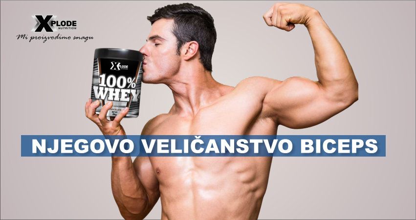 Njegovo Veličanstvo Biceps - Xplode Nutrition