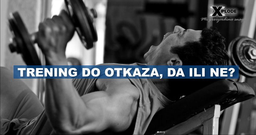 Trening do otkaza, da ili ne?