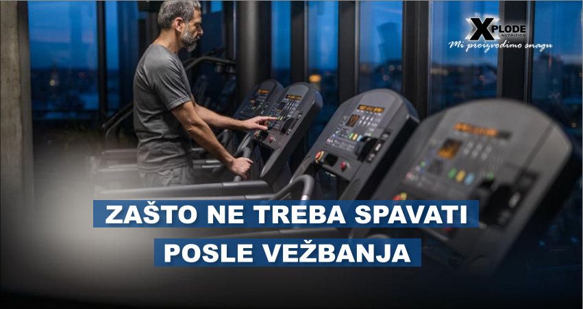 Zašto ne treba spavati posle vežbanja